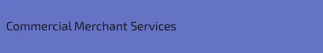 Commercial Merchant Services